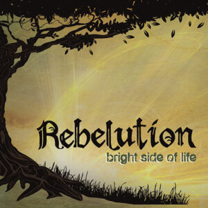 Bright Side of Life - 2009 - Album