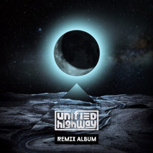 Unified Highway (Remix Album) - 2016 - Album